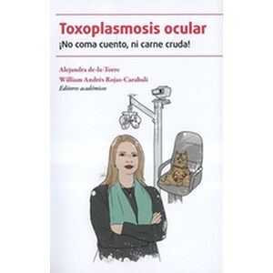 Toxoplasmosis ocular ¡No...
