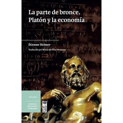 La parte de bronce. Platón...