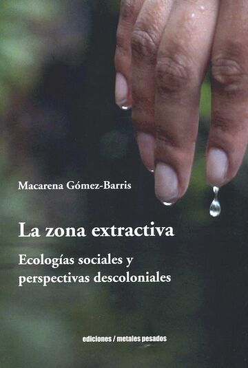 La zona extractiva....