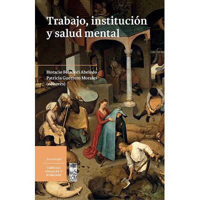 Trabajo, institución y...