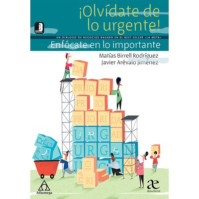 ¡Olvídate de lo urgente!