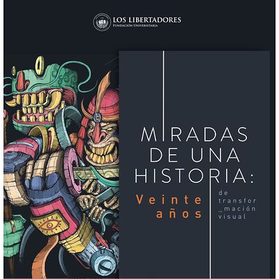 Miradas de una historia:...