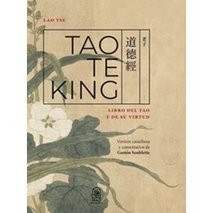 Tao te king. Libro del Tao...