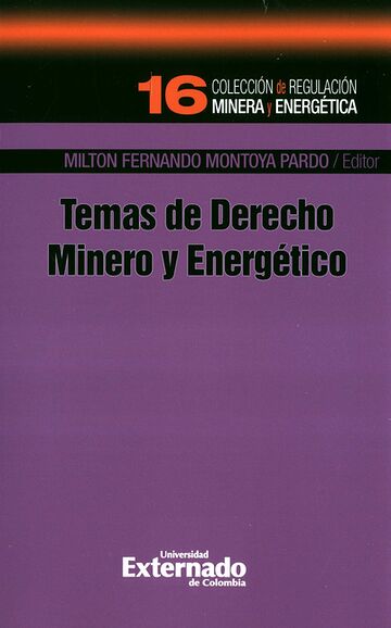 Temas de Derecho Minero y...