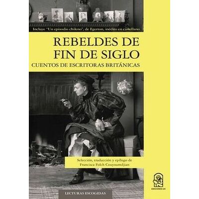 Rebeldes de fin de siglo....