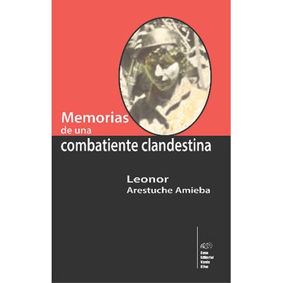 Memorias de una combatiente...