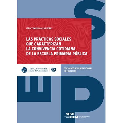 Las prácticas sociales que...