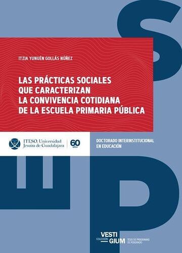 Las prácticas sociales que...