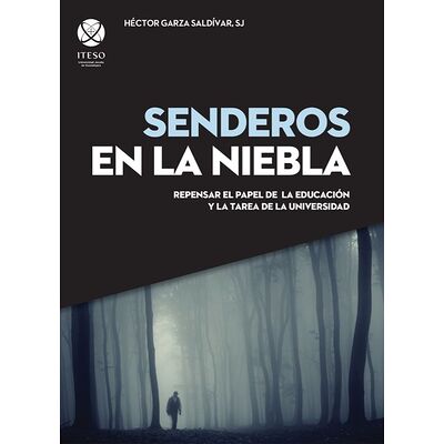 Senderos en la niebla