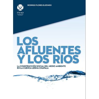 Los afluentes y los ríos:...