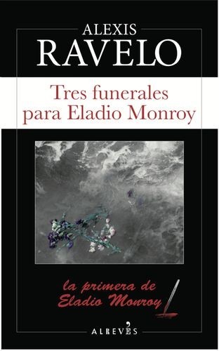 Tres funerales para Eladio...