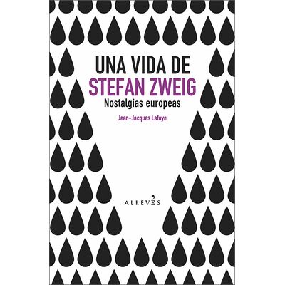 Una vida de Stefan Zweig
