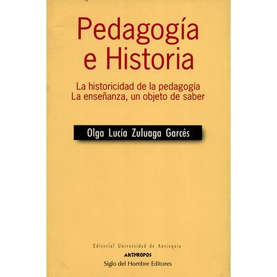Pedagogía e Historia. La...