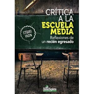 Crítica a la Escuela Media