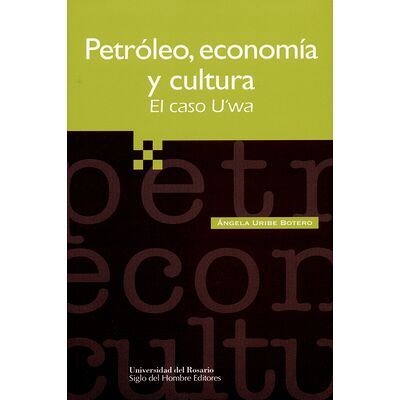 Petróleo, economía y...