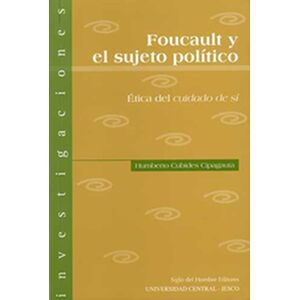Foucault y el sujeto...