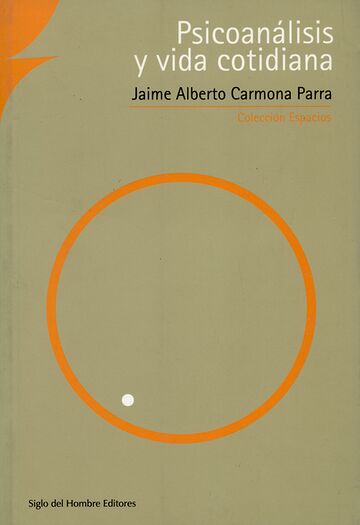 Psicoanálisis y vida cotidiana
