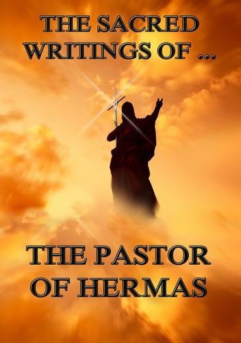 The Sacred Writings of the...