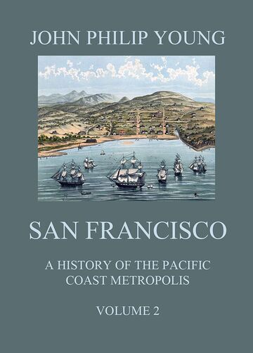 San Francisco - A History...