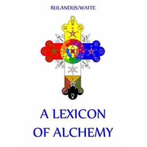 A Lexicon of Alchemy