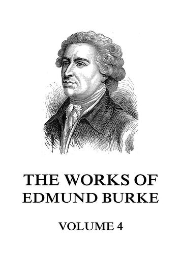 The Works of Edmund Burke...