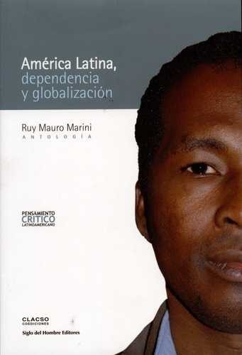 América Latina, dependencia...