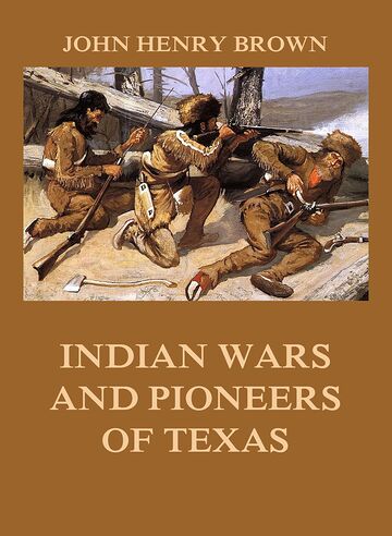 Indian Wars and Pioneers of...