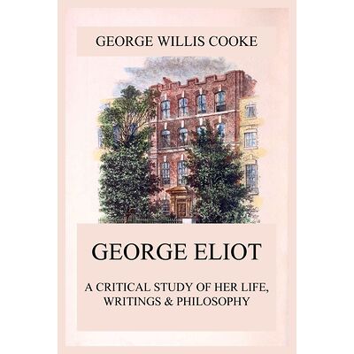 George Eliot A Critical...