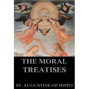 Moral Treatises Of St....