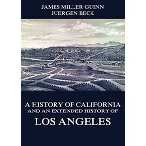 A History of California and...