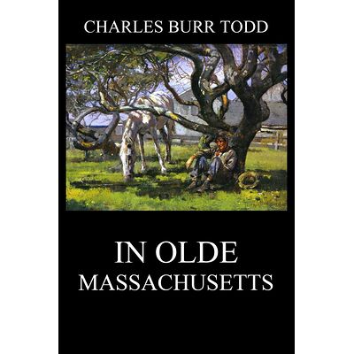 In Olde Massachusetts
