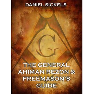 The General Ahiman Rezon &...