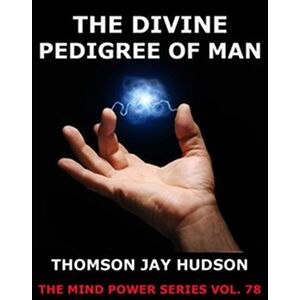 The Divine Pedigree Of Man