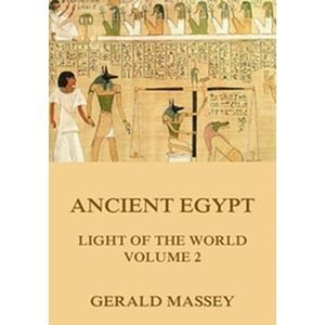 Ancient Egypt - Light Of...