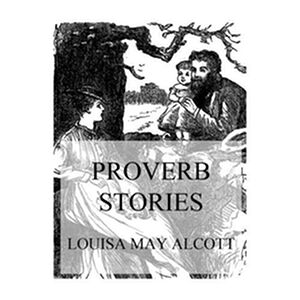 Proverb Stories