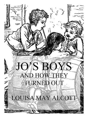 Jo's Boys And How They...