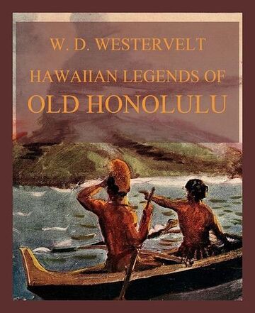 Hawaiian Legends Of Old...