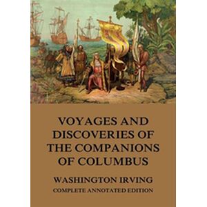 Voyages And Discoveries Of...
