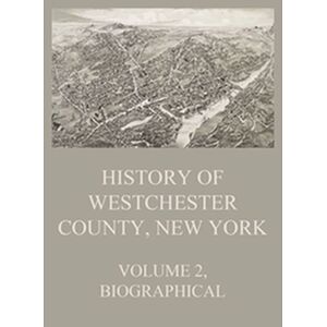 History of Westchester...