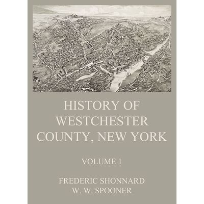 History of Westchester...