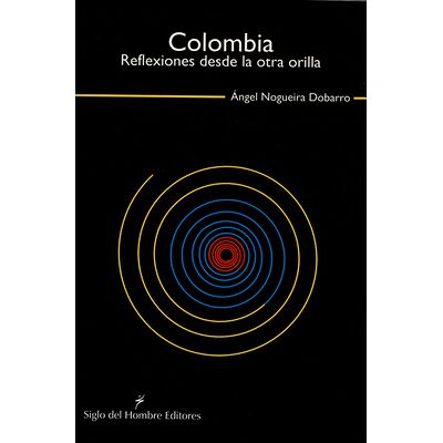 Colombia. Reflexiones desde...