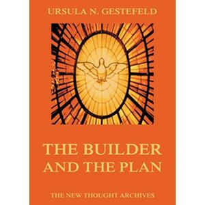 The Builder And The Plan