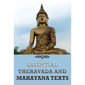 Essential Theravada And...