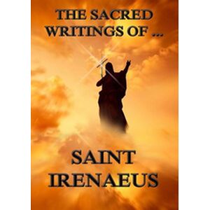 The Sacred Writings of...