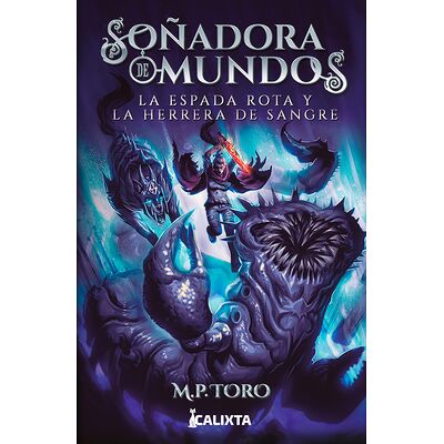 Soñadora de mundos II: La...