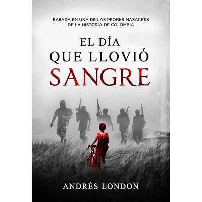 El día que llovió sangre
