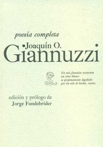 Joaquín Giannuzzi. Poesía...