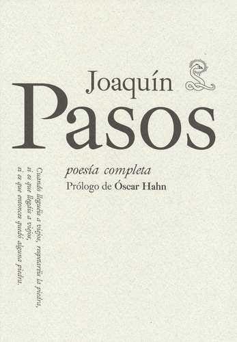 Joaquín Pasos. Poesía completa