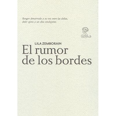 Lila Zemboraín. El rumor de...