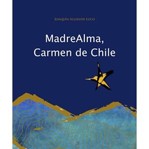 Madre alma, Carmen de Chile